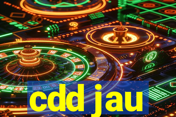 cdd jau