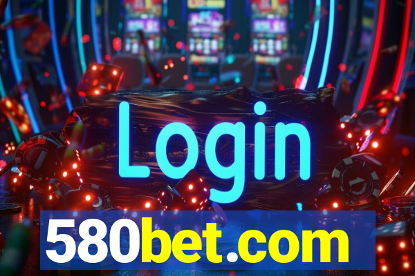 580bet.com