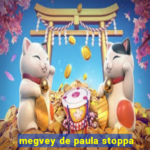 megvey de paula stoppa