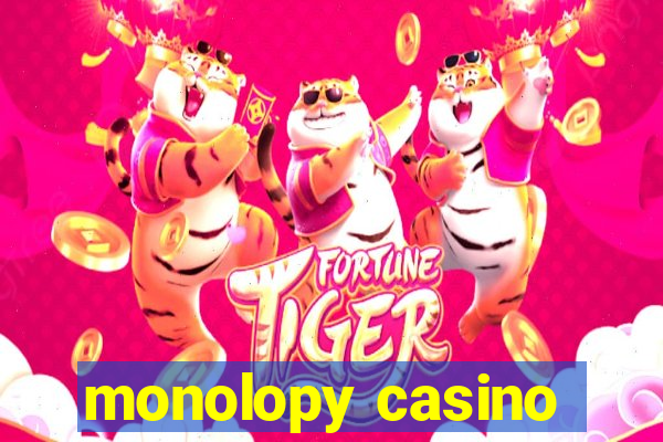 monolopy casino