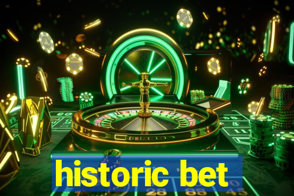 historic bet