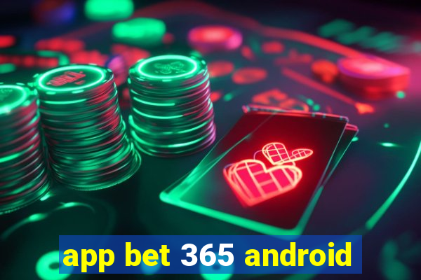 app bet 365 android