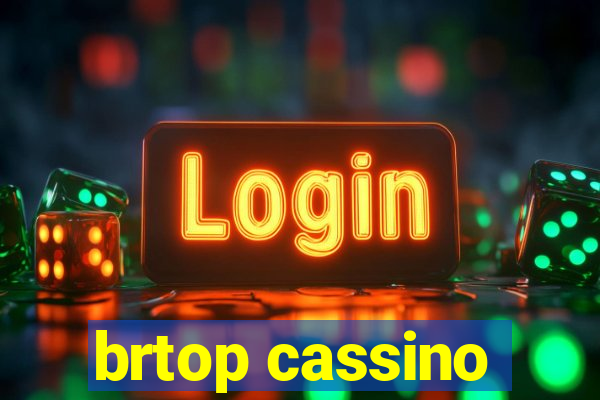 brtop cassino