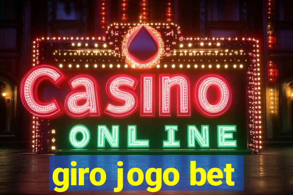 giro jogo bet