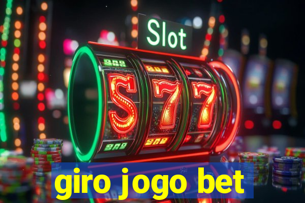 giro jogo bet