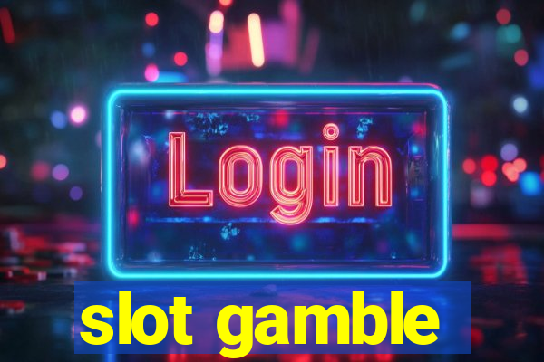 slot gamble