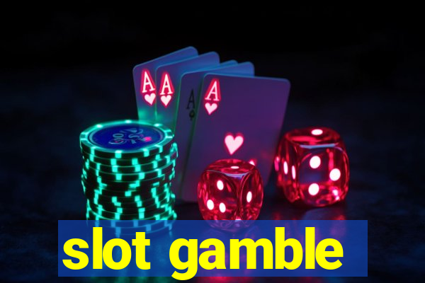 slot gamble