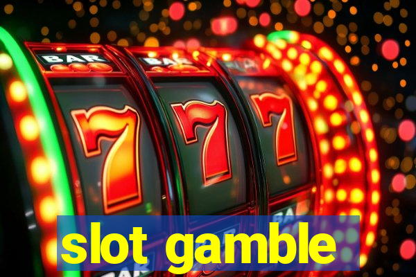 slot gamble