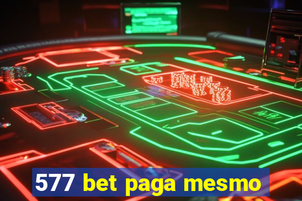 577 bet paga mesmo