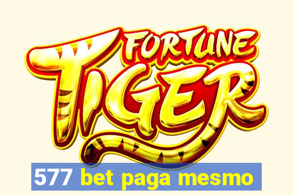 577 bet paga mesmo