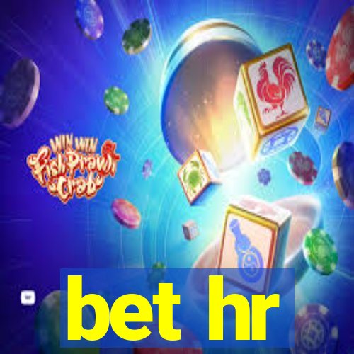 bet hr