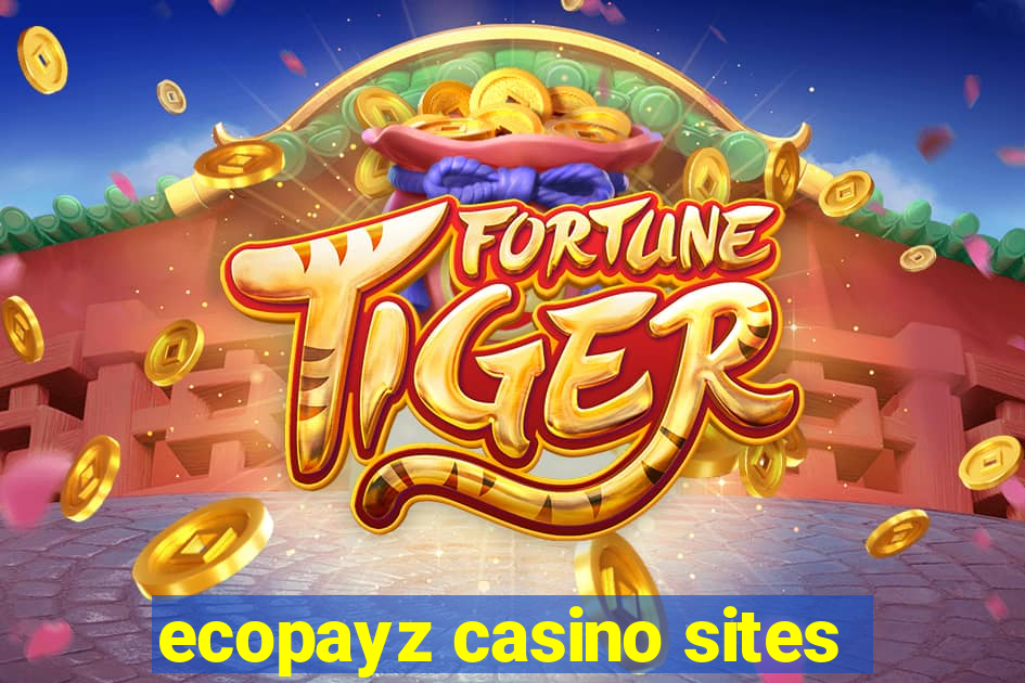 ecopayz casino sites