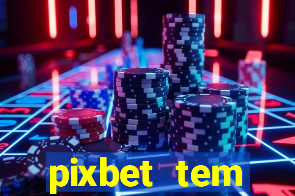 pixbet tem pagamento antecipado