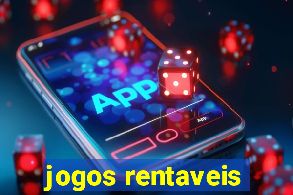 jogos rentaveis