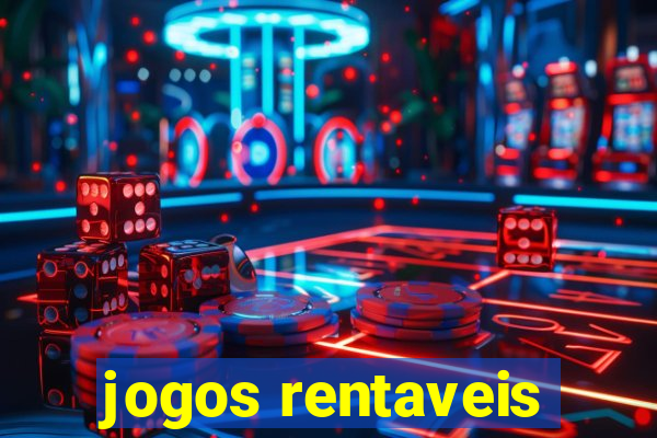 jogos rentaveis