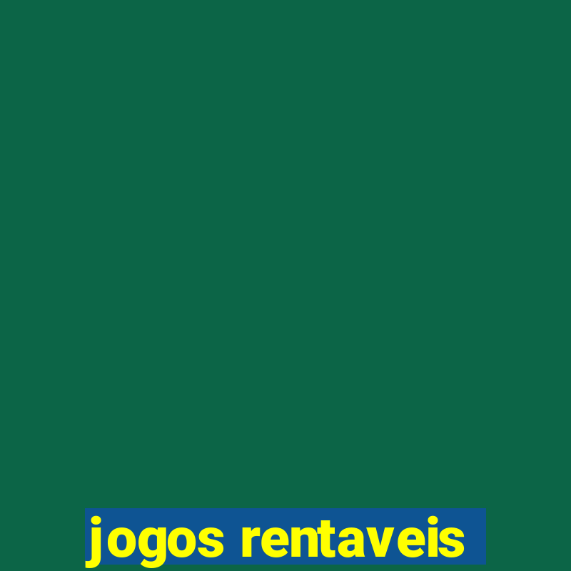 jogos rentaveis