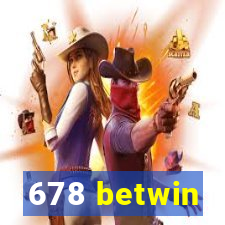 678 betwin