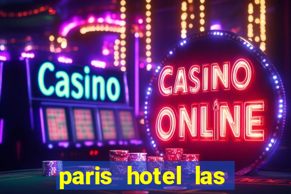 paris hotel las vegas casino