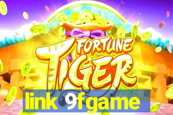 link 9fgame