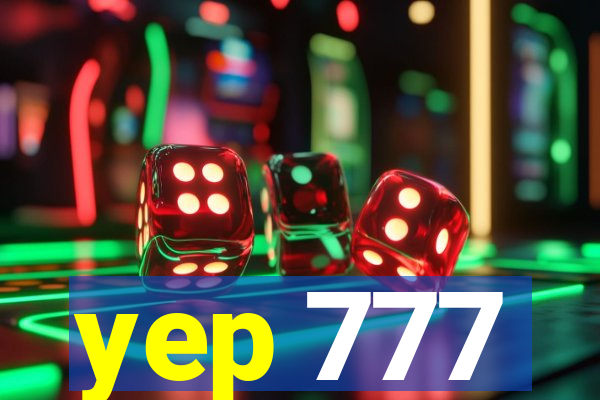 yep 777