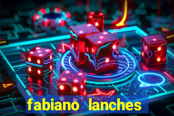 fabiano lanches telefone cassino