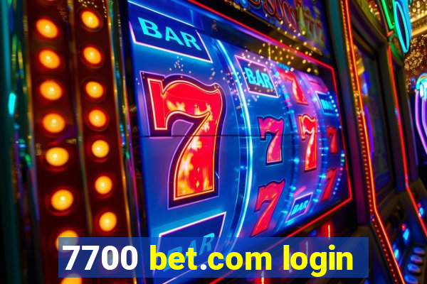 7700 bet.com login