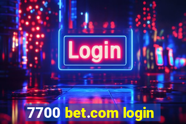 7700 bet.com login