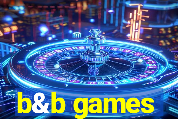 b&b games