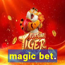 magic bet.