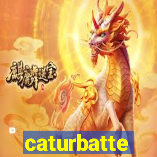 caturbatte