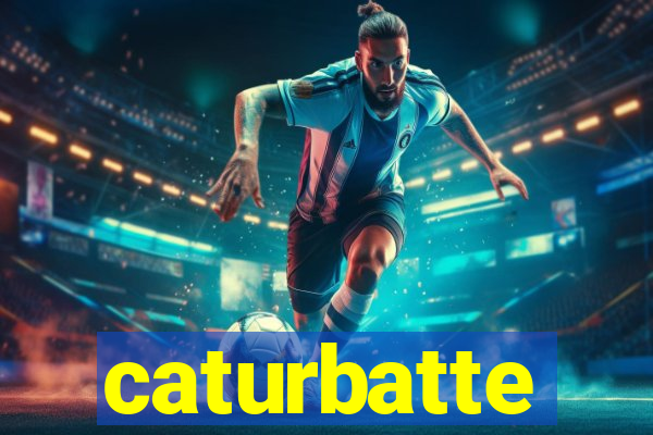 caturbatte