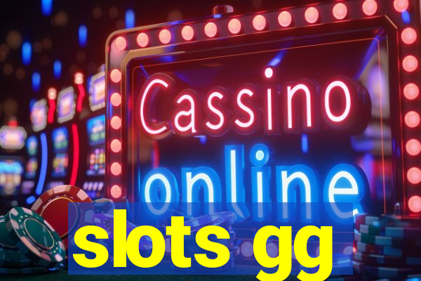 slots gg