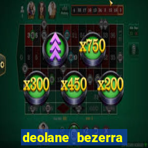 deolane bezerra plataforma de jogos