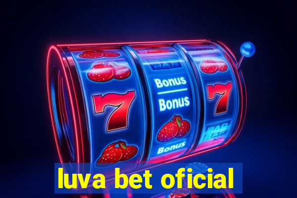 luva bet oficial