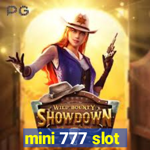 mini 777 slot