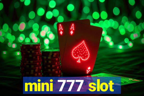 mini 777 slot