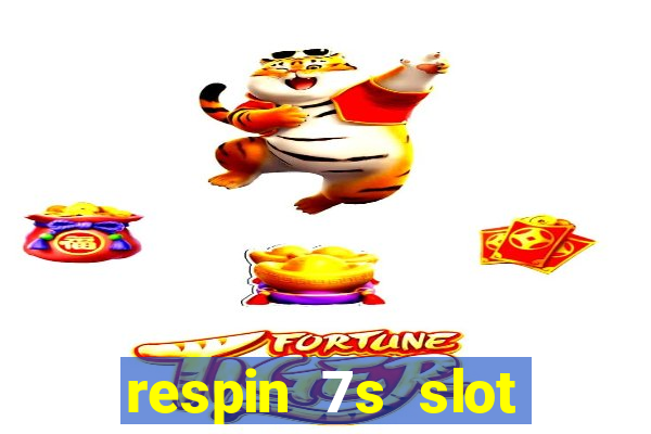 respin 7s slot free play