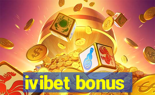 ivibet bonus