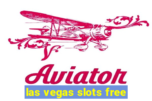 las vegas slots free