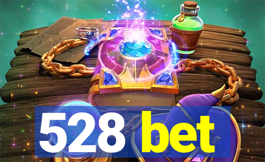 528 bet