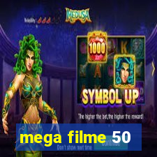 mega filme 50