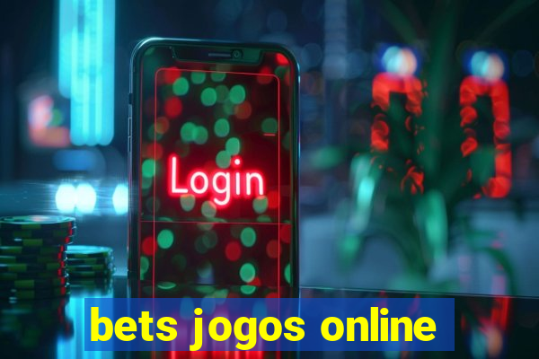 bets jogos online