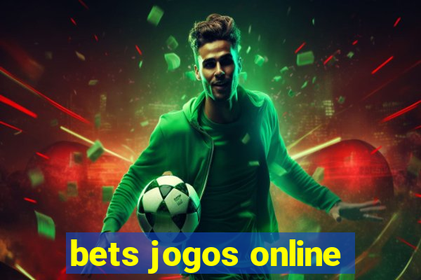 bets jogos online