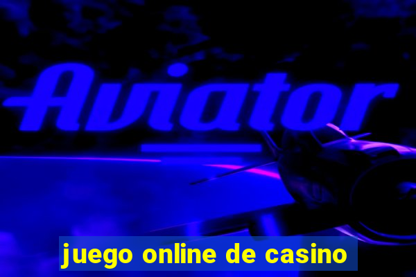 juego online de casino