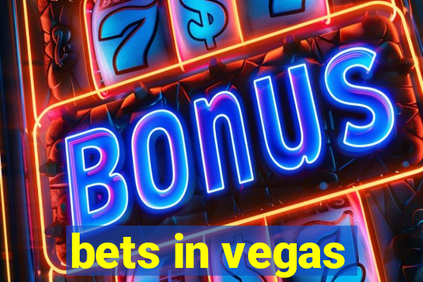 bets in vegas