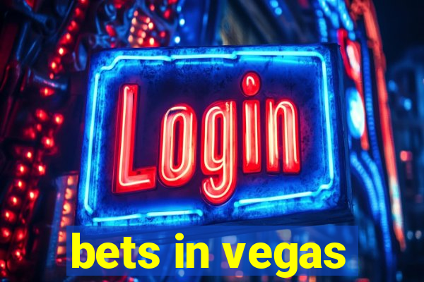 bets in vegas