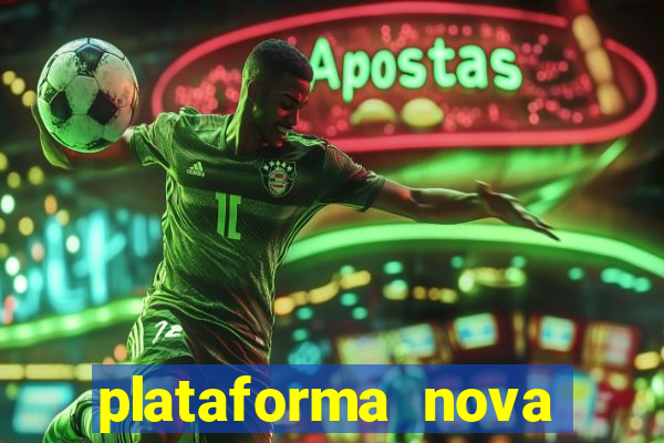 plataforma nova pagando bet