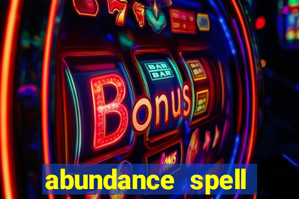 abundance spell slot free play