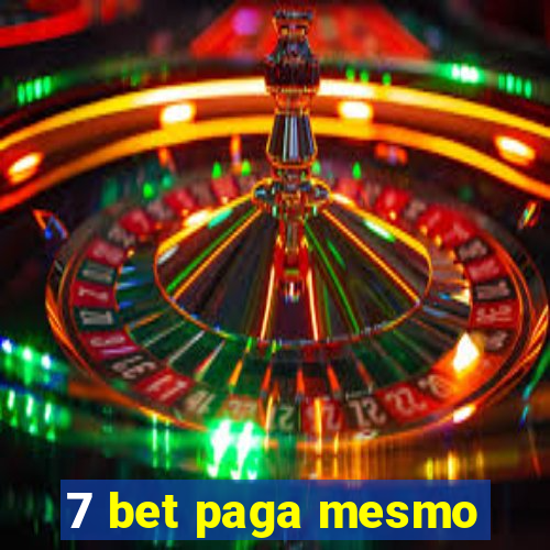 7 bet paga mesmo