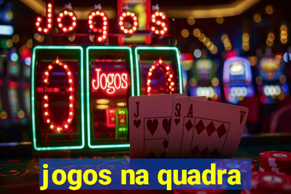 jogos na quadra